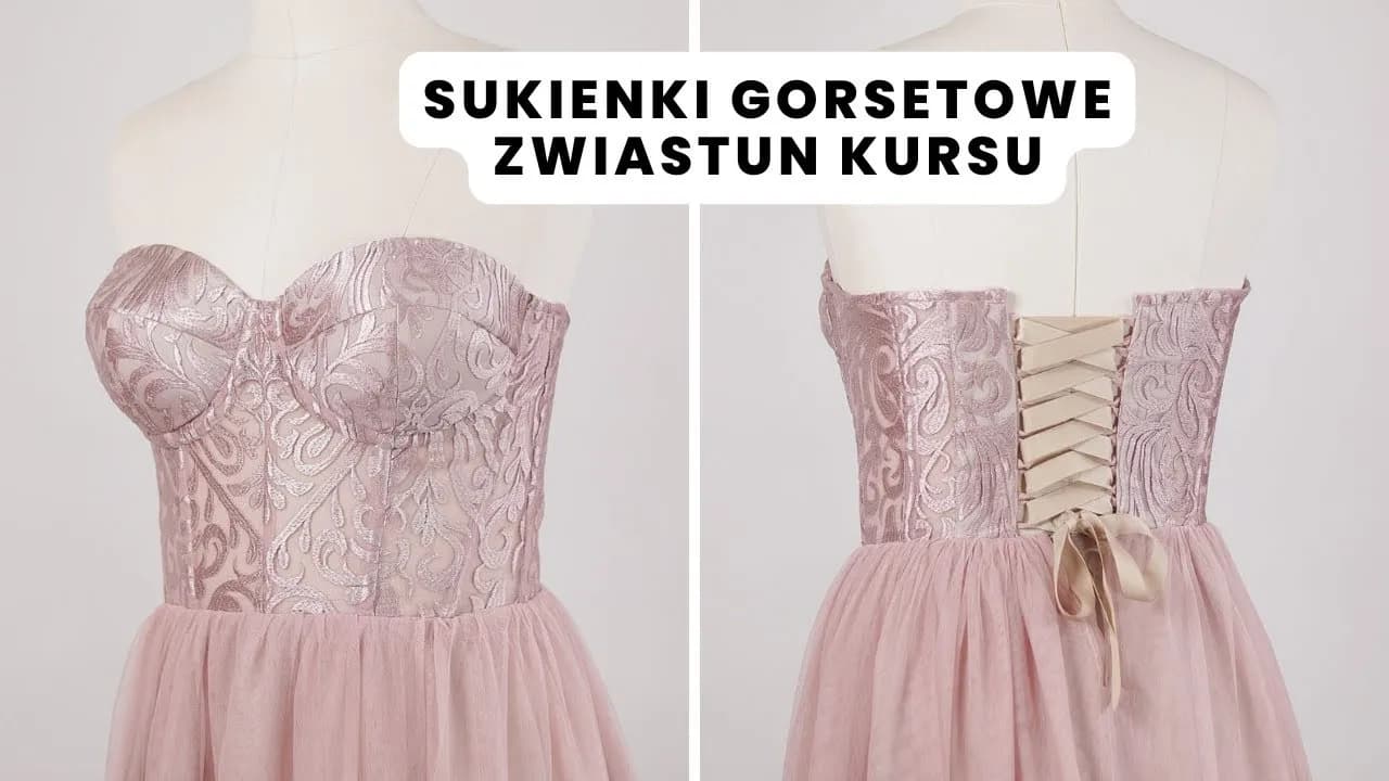 Jak uszyć gorset do sukni ślubnej – uniknij najczęstszych błędów Jak uszyć gorset do sukni ślubnej – uniknij najczęstszych błędów